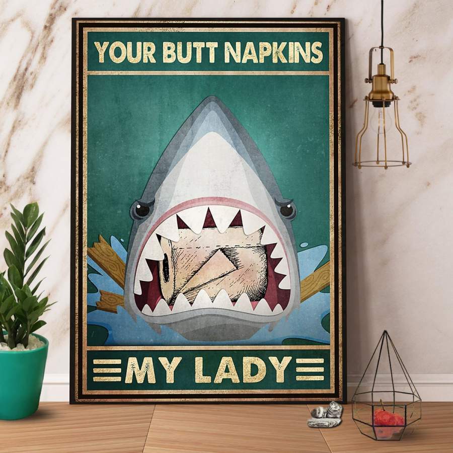 Shark toilet paper in mouth your butt napkinns my laday vertical paper poster no frame/ wrapped canvas wall decor