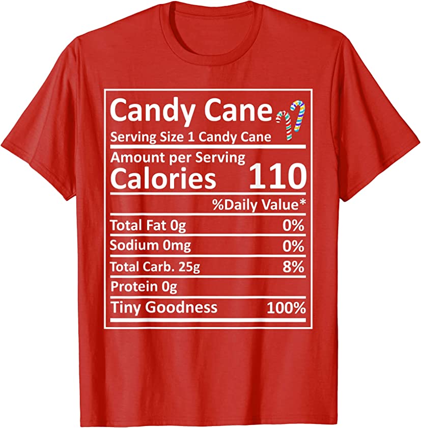 Candy Cane Nutrition Food Facts Funny Thanksgiving Costume T-Shirt