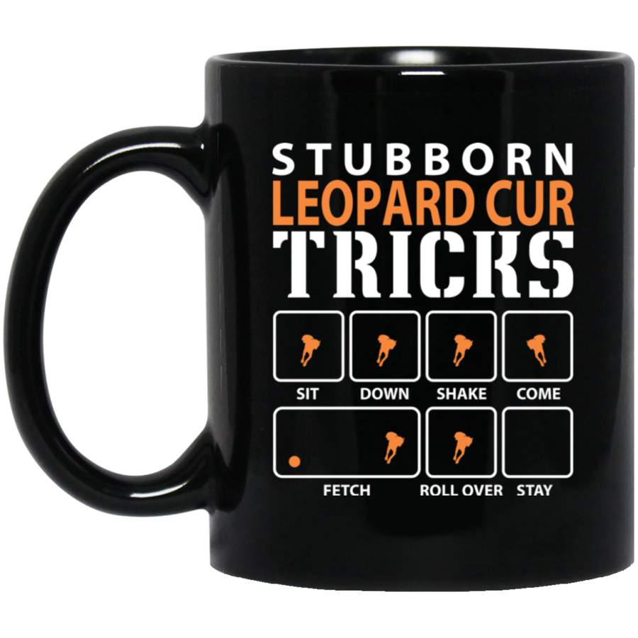 Stubborn Leopard Cur 1 Tricks Funny Dog Gift 11 oz Black Mug