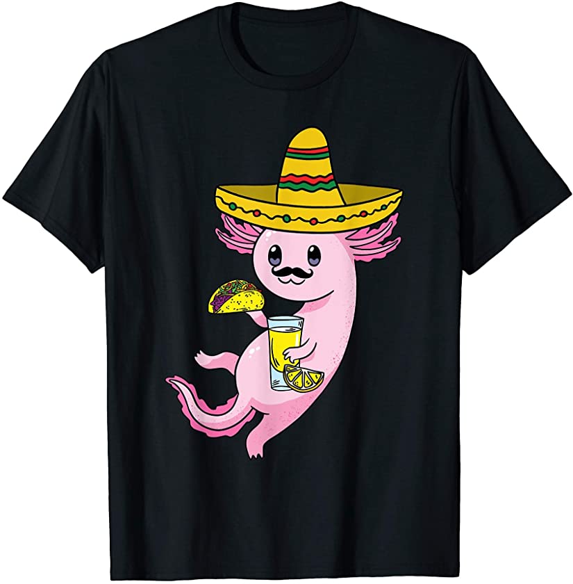 Axolotl Cinco De Mayo Funny Taco Drinking Tequila Mexican T-Shirt