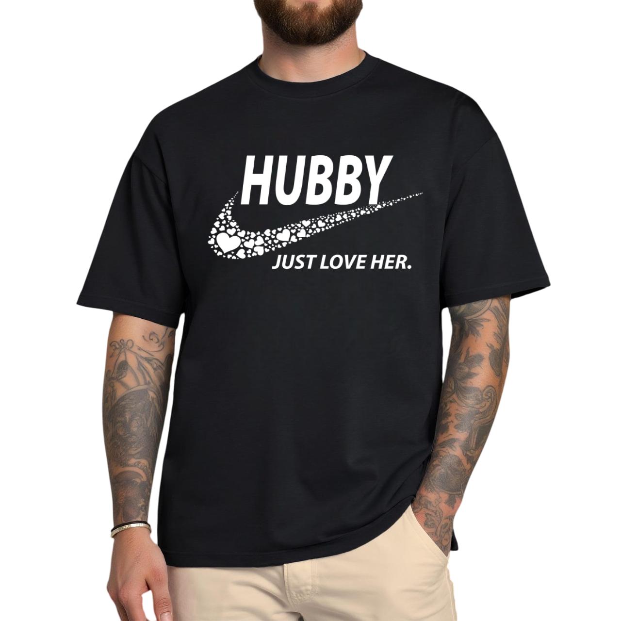 Hubby Wifey Just Love Him & Her T-Shirt, Birthday Gifts for Him, Birthday Gifts for Her, Honeymoon Clothes, Wedding Party Wear