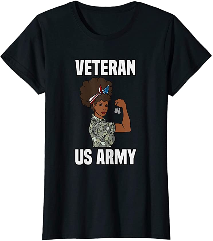 Womens Female Melanin Veteran of the US Army Soldier Veterans Day T-Shirt