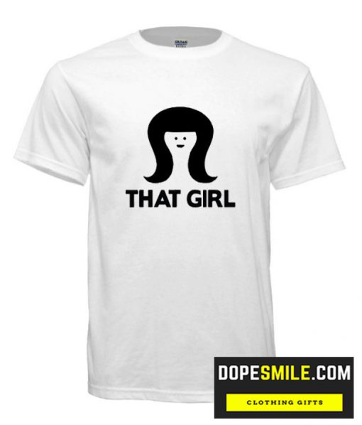 That Girl cool T-shirt