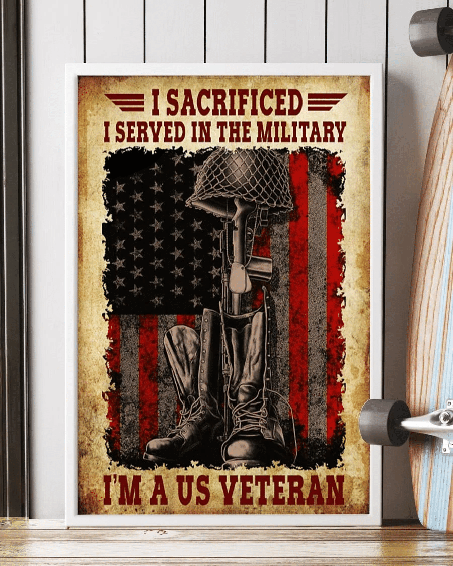 Veteran Poster Canvas – I Served In The Military Vintage Home Decor Wall Art Evg80996