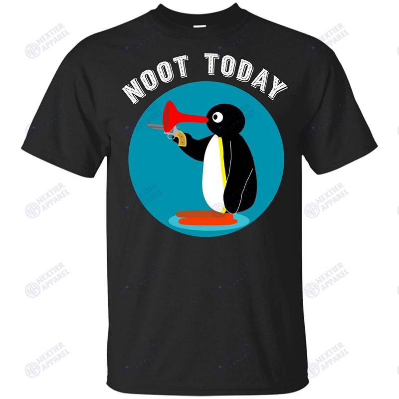 Noot Today T Shirt Funny Penguin Shirt