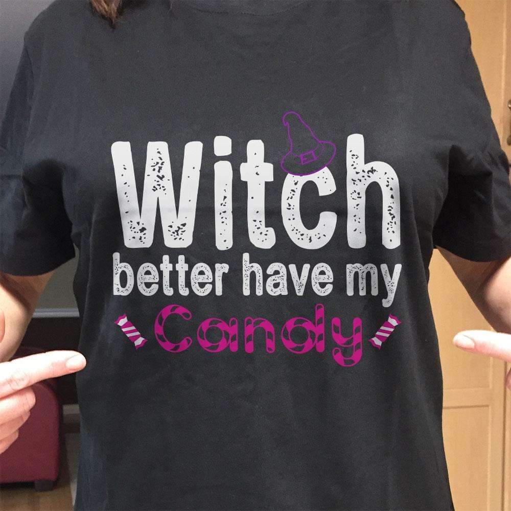 Witch Better Have My Candy Adult Unisex Cotton Short Sleeve T-Shirt