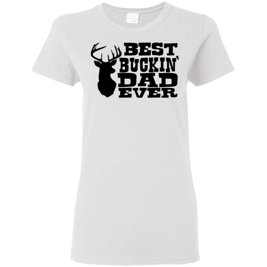 AGR Best Buckin Dad Ever Womens T-Shirt