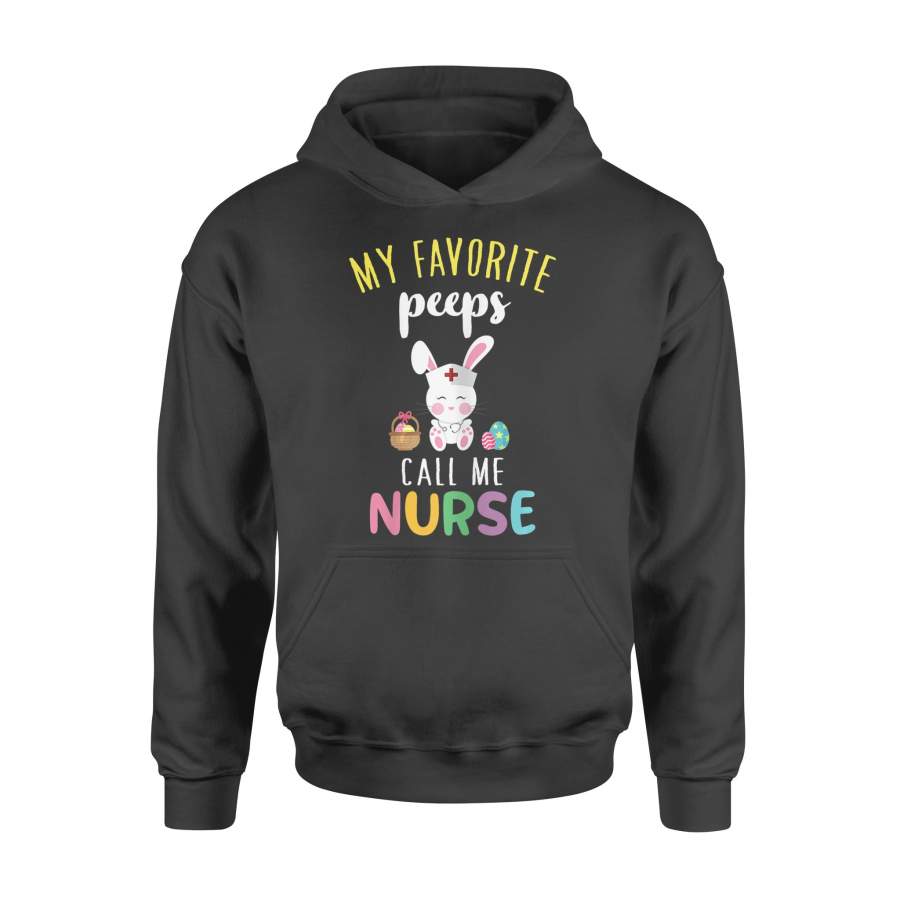 Womens My Favorite Peeps Call Me Nurse Bunny Egg Hunt Cute – Standard Hoodie