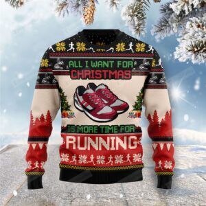 All I Want For Christmas Is More Time For Running Ugly Christmas Sweater, All Over Print Sweatshirt