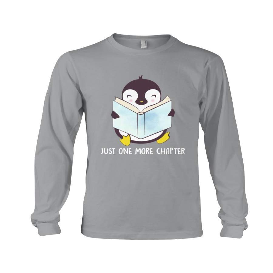 Just One More Chapter Cute Penguin For Book Lovers Unisex Long Sleeve