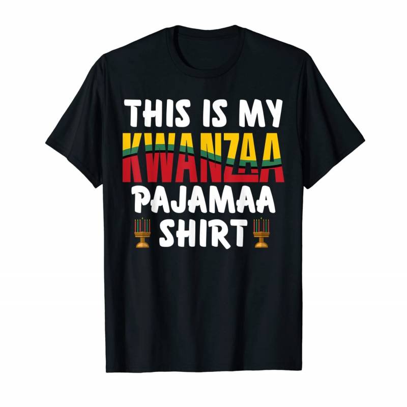 This Is My Kwanzaa Pajamas Shirt African American Gift T-shirt