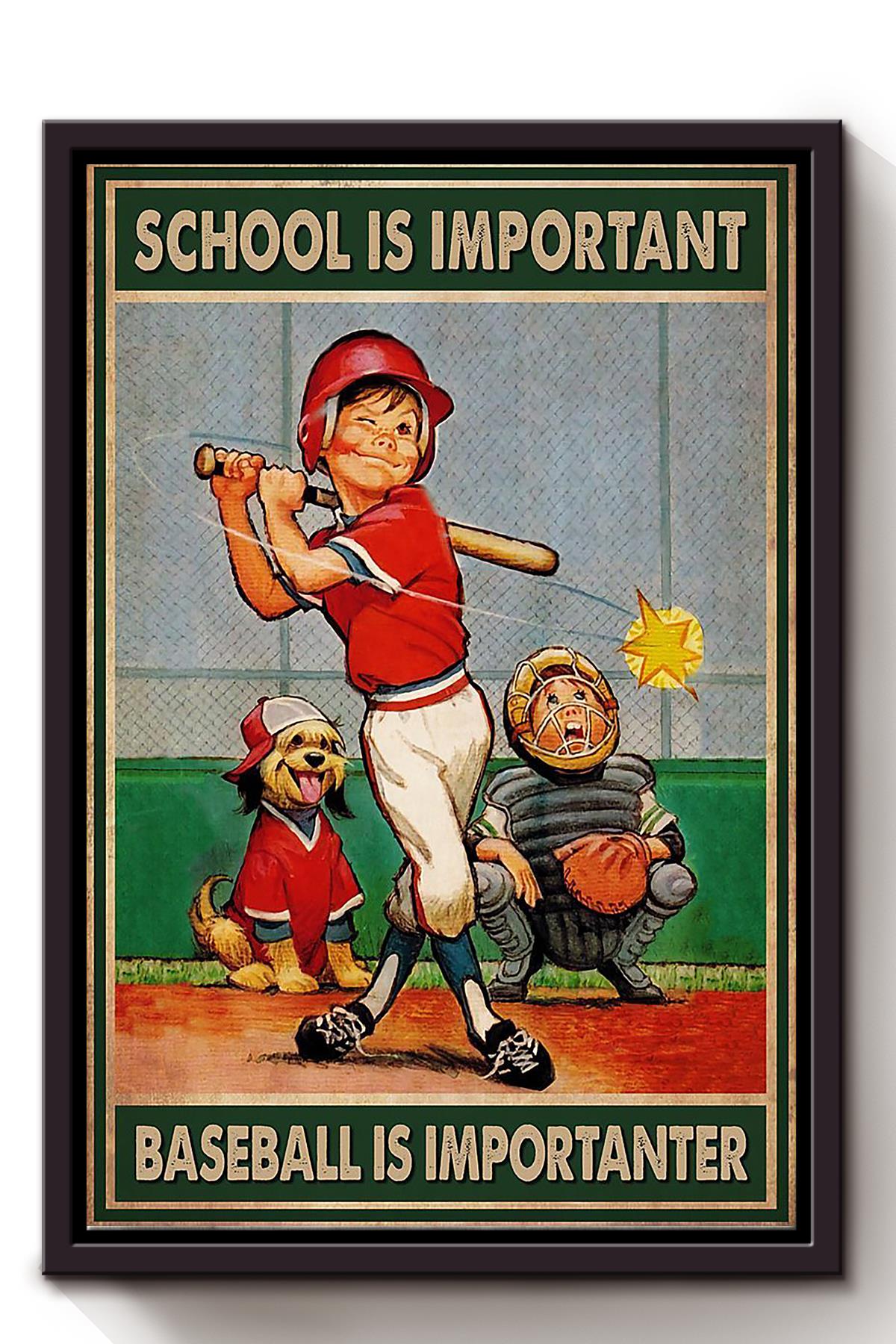 Boy And Dog School Is Important Baseball Is Important Dog Wall Art For Home Decor Baseball Player Gift Framed Matte Canvas