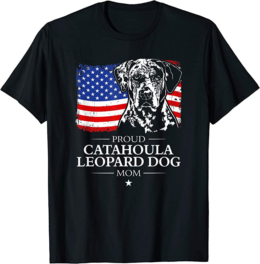 Proud Catahoula Leopard Dog Mom American Flag patriotic dog T-Shirt