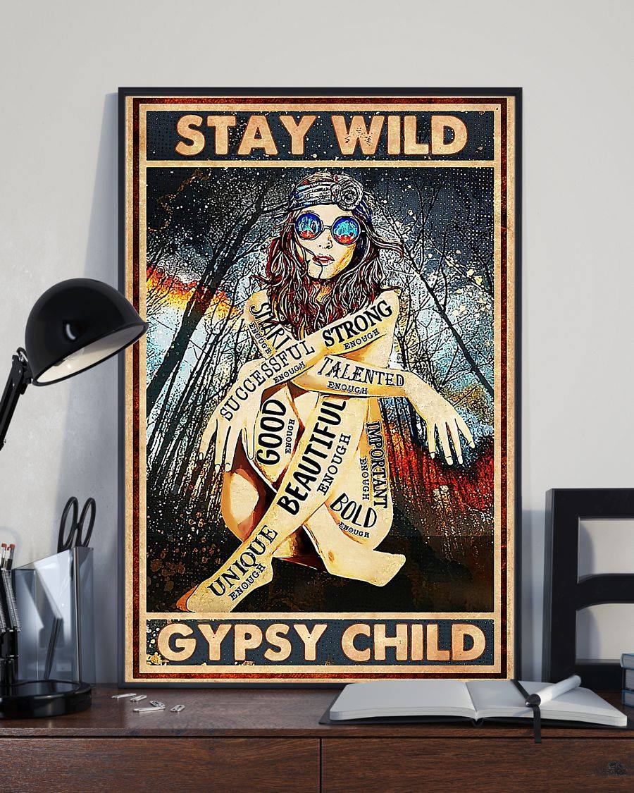 Stay Wild Gypsy Child Poster