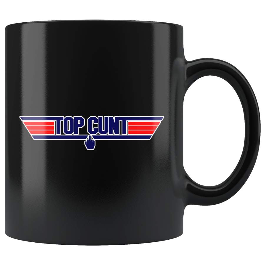 Top Cunt Mug Funny Offensive Vulgar Rude Crude Parody Air Force Movie