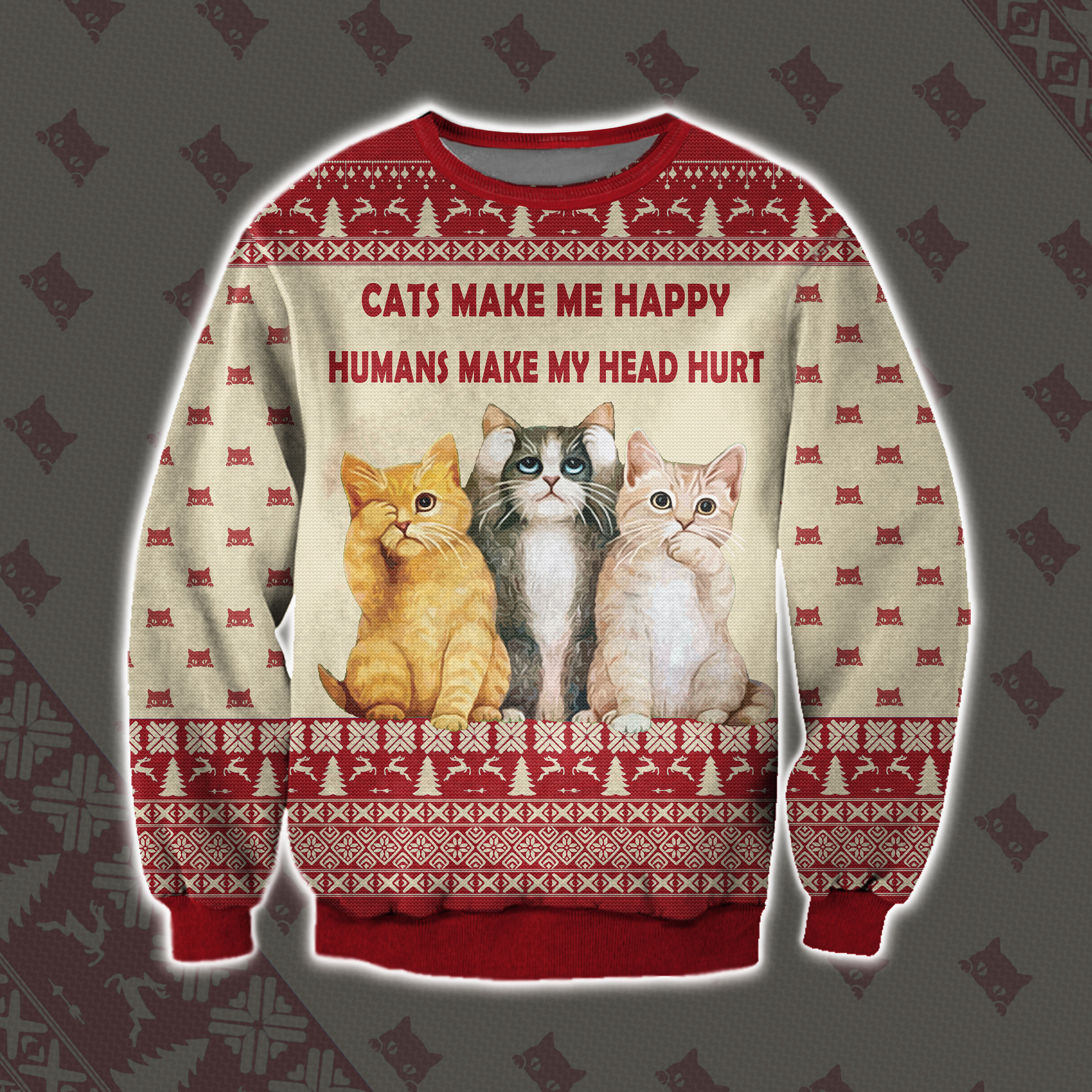 Cats Make Me Happy Ugly Christmas Sweater