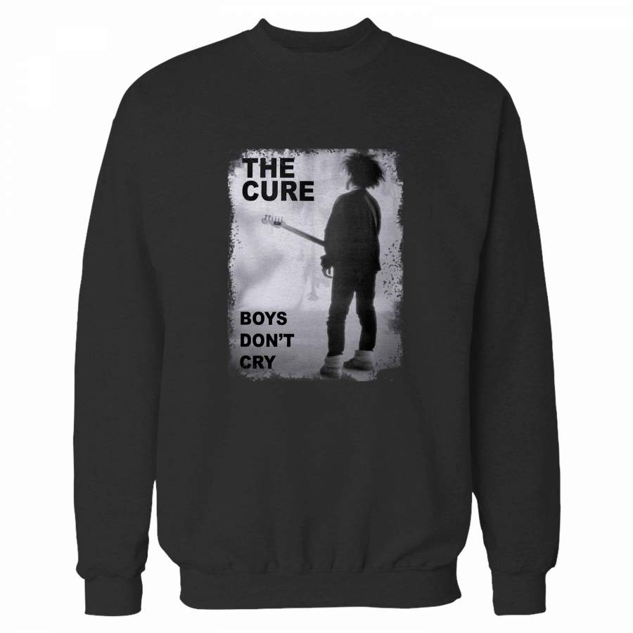 Boys Dont Cry The Cure Sweatshirt