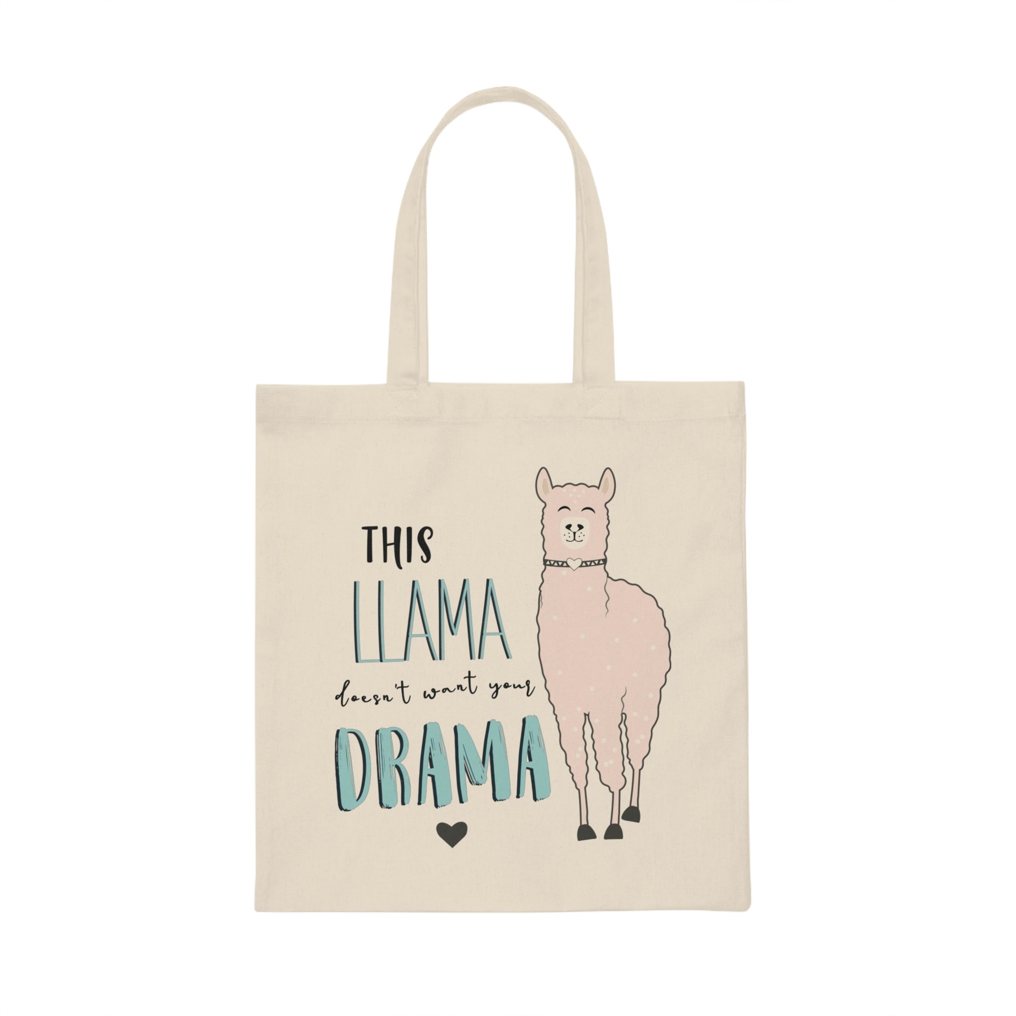 This Llama Doesn’T Want Your Drama Canvas Tote Bag