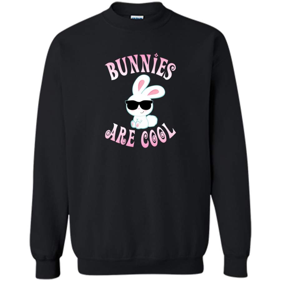 Bunny Shirt Bunnies Are Cool Cute Bunny Tee Girl Easter Gift Printed Crewneck Pullover Sweatshirt 8 oz