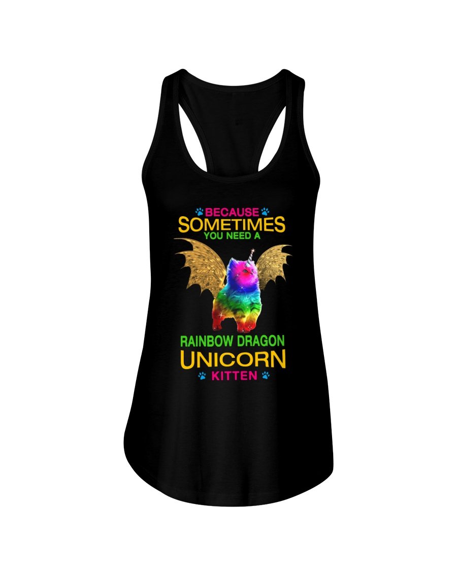 Because Sometimes You Need A Rainbow Dragon Unicorn Kitten Gifts For Cat Lovers Ladies Flowy Tank