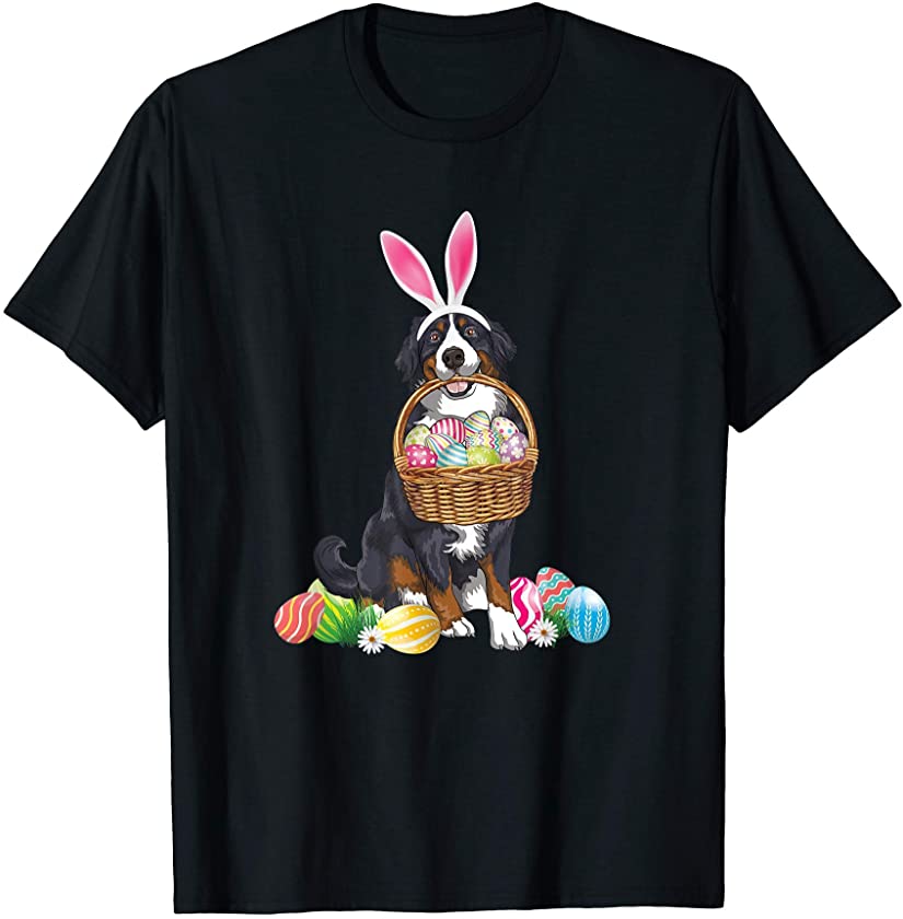 Bernese Mountain Easter Day Eggs Basket Bunny T-Shirt