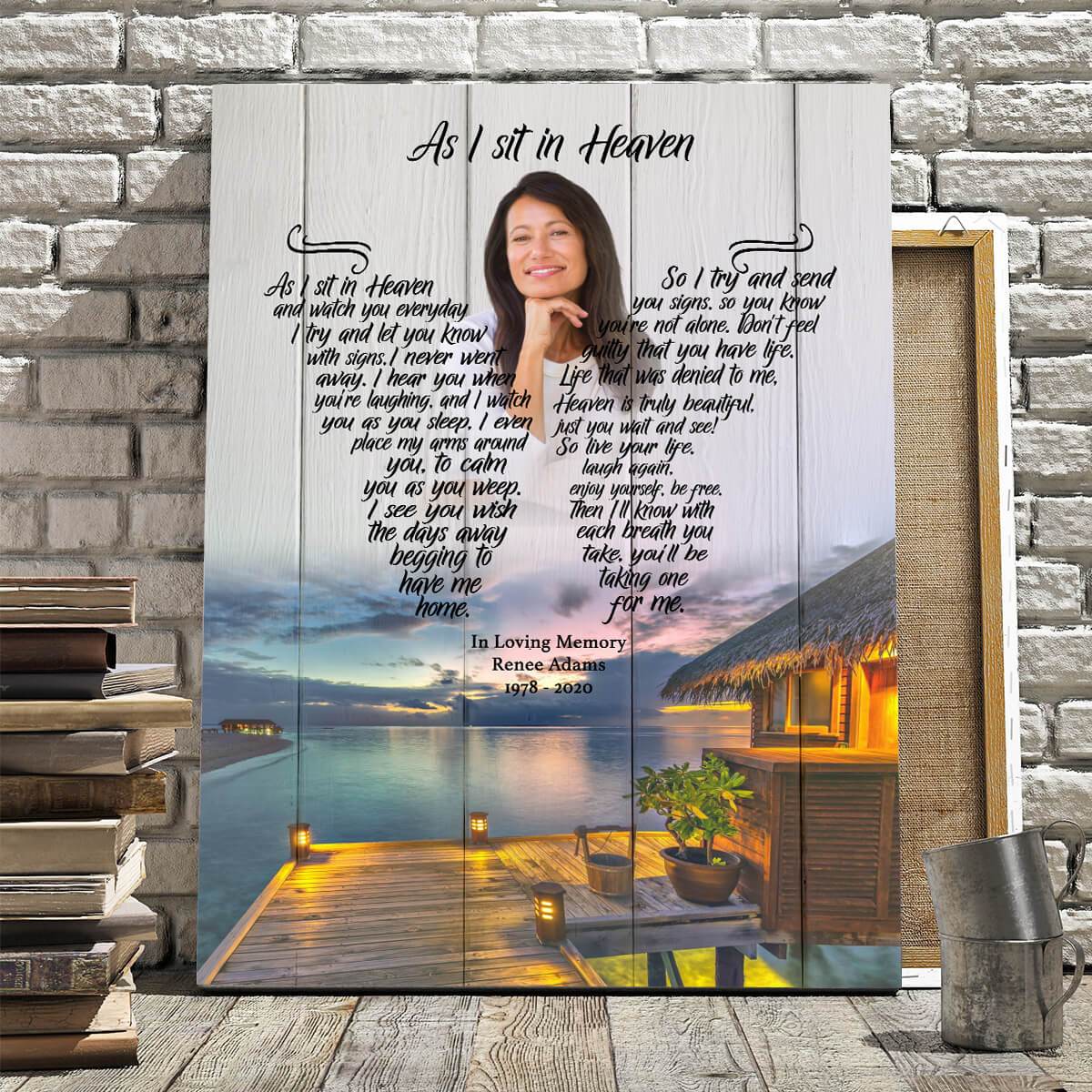 As I Sit In Heaven Once Upon A Tide Background, Personalized Photo Memorial Poster Canvas, Gif For Family Gift Warm Home Decor Wall Art Visual Art