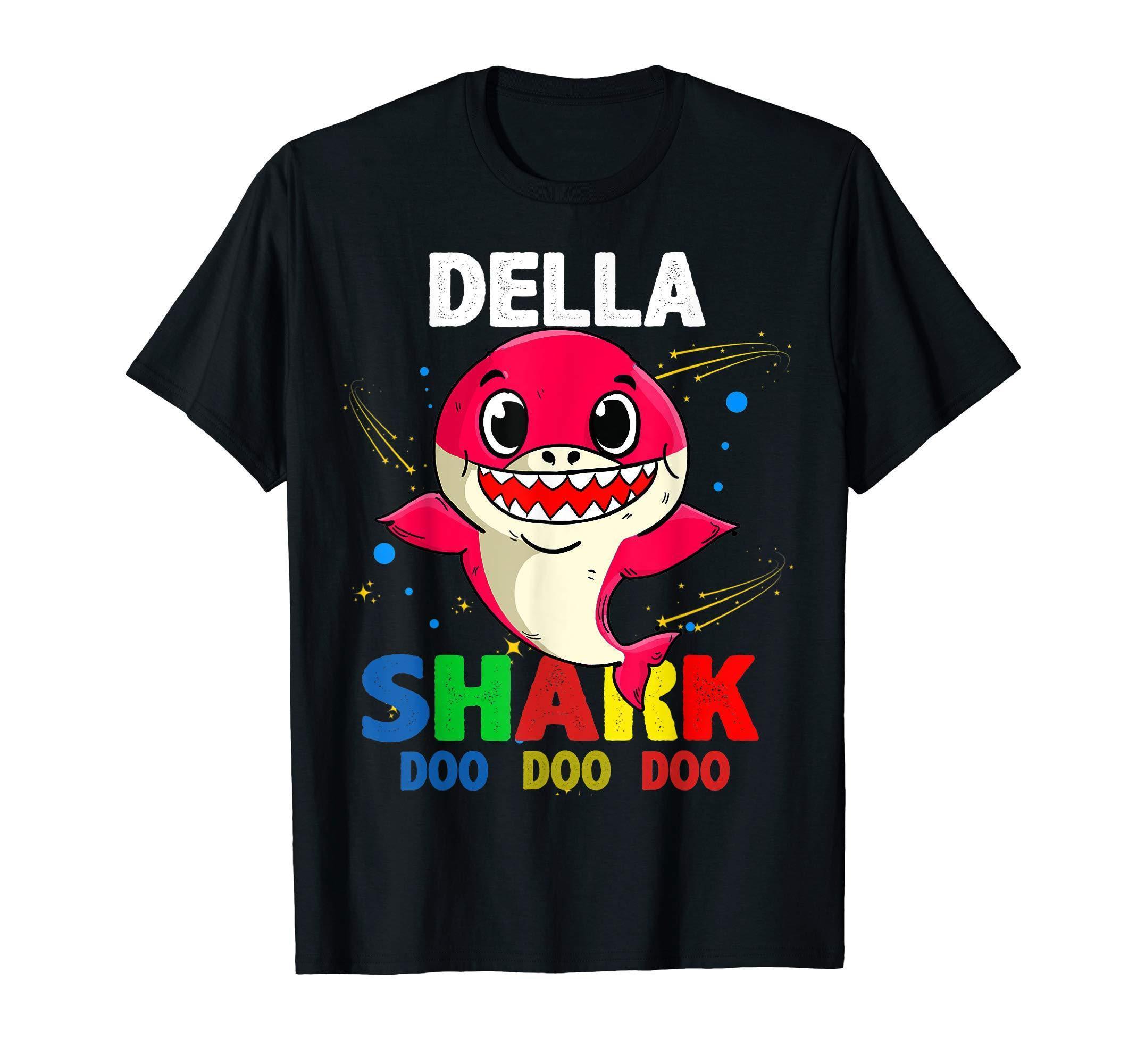 Custom Name Della Shark Doo Doo Doo Shark Funny T Shirt