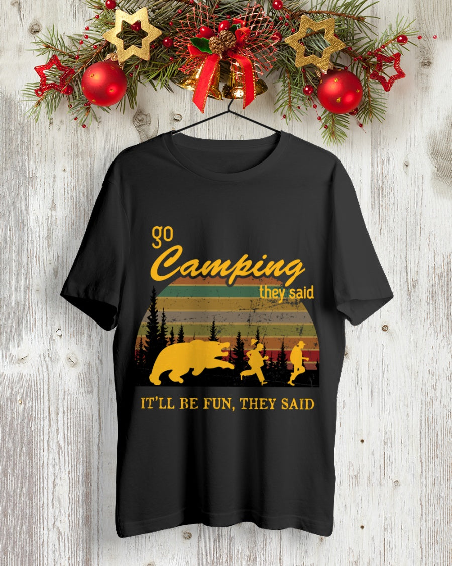 Vintage Funny Go Camping They Said It’ll Be Fun They Said Hiking Lovers Gift Standard/Premium T-Shirt