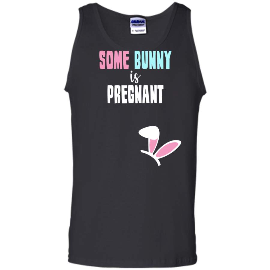 Cute New Moms Some Bunny Is Pregnant Easter T-shirt Tank Top