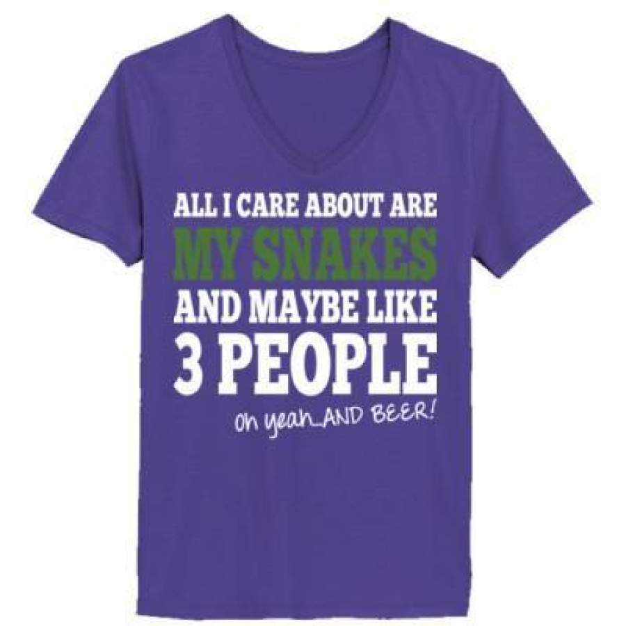 AGR All I Care About Is My Snakes And Maybe Like 3 People And Beer – Ladies’ V-Neck T-Shirt