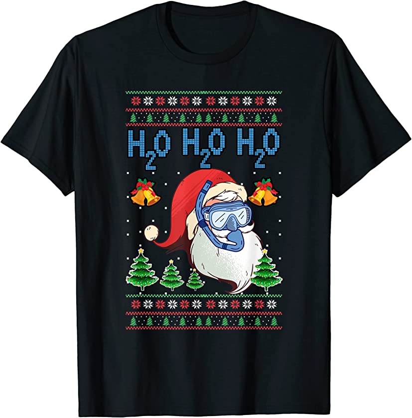 Xmas H2O H2O H2O Santa Scuba Dive Ugly Christmas Sweater T-Shirt