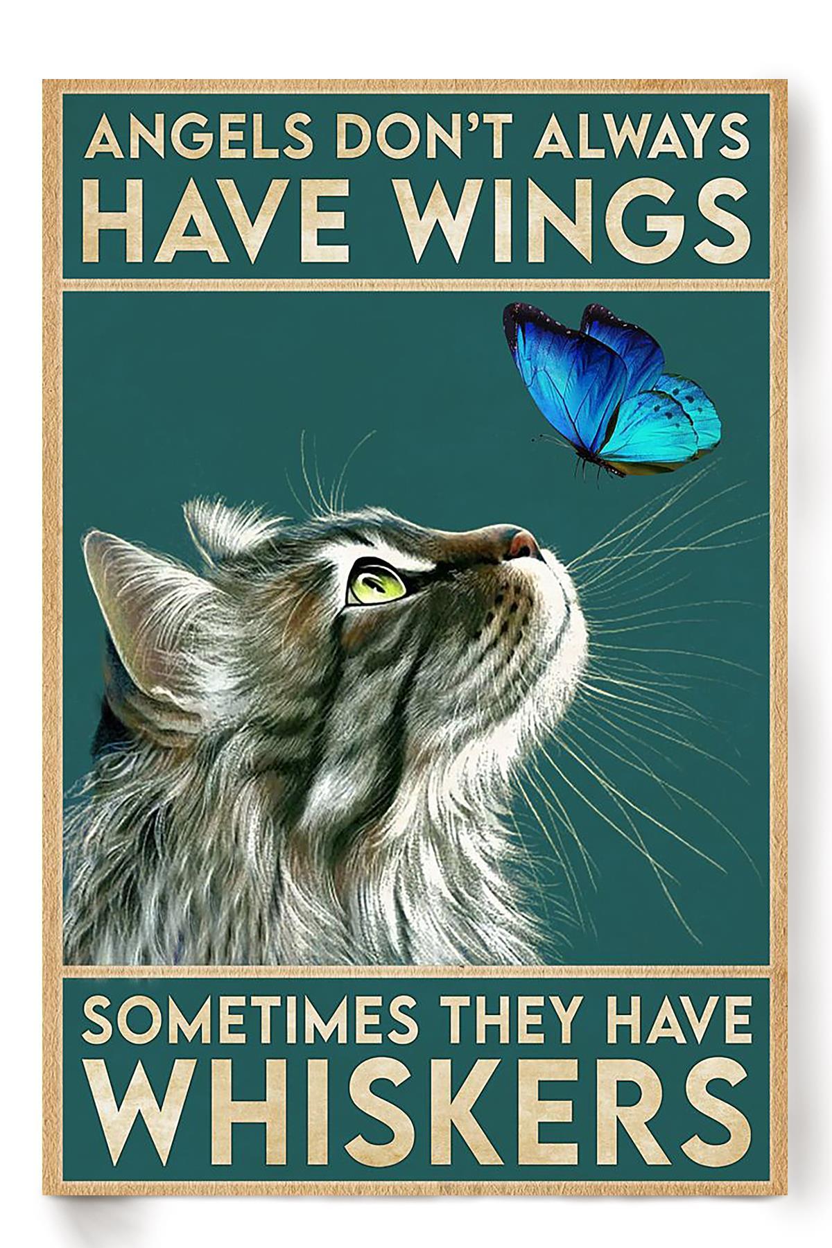 Cat Angels Dont Always Have Wings Animal Wall Art Gift For Cat Lover International Cat Day Kitten Foster Poster