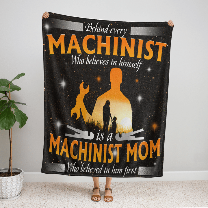 Behind Every Machinist Is A Machinist Mom Blanket Gift For Mom Birthday Gift Home Decor Bedding Couch Sofa Soft And Comfy Cozy