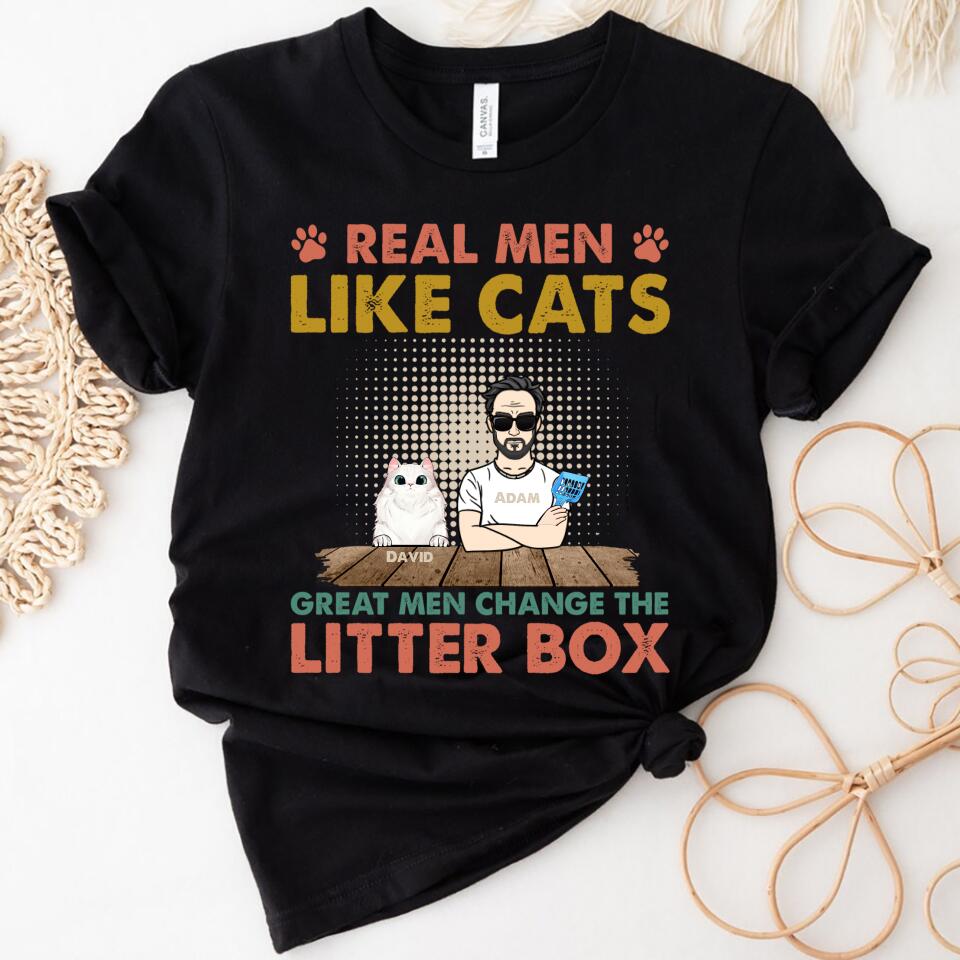 Real Men Like Cats Great Men Change The Litter Box Women Shirt – Trending Personalized