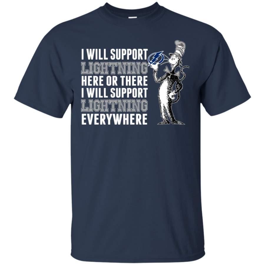 I Will Support Everywhere Tampa Bay Lightning T Shirts