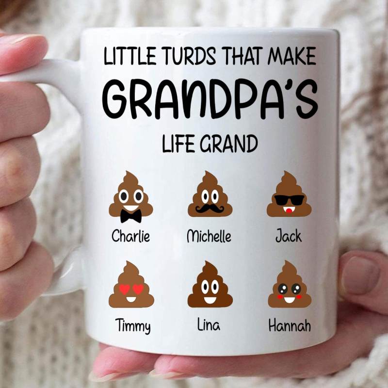 Little Turds That Make Grandpa’S Life Grand – Personalized Custom Coffee Mug