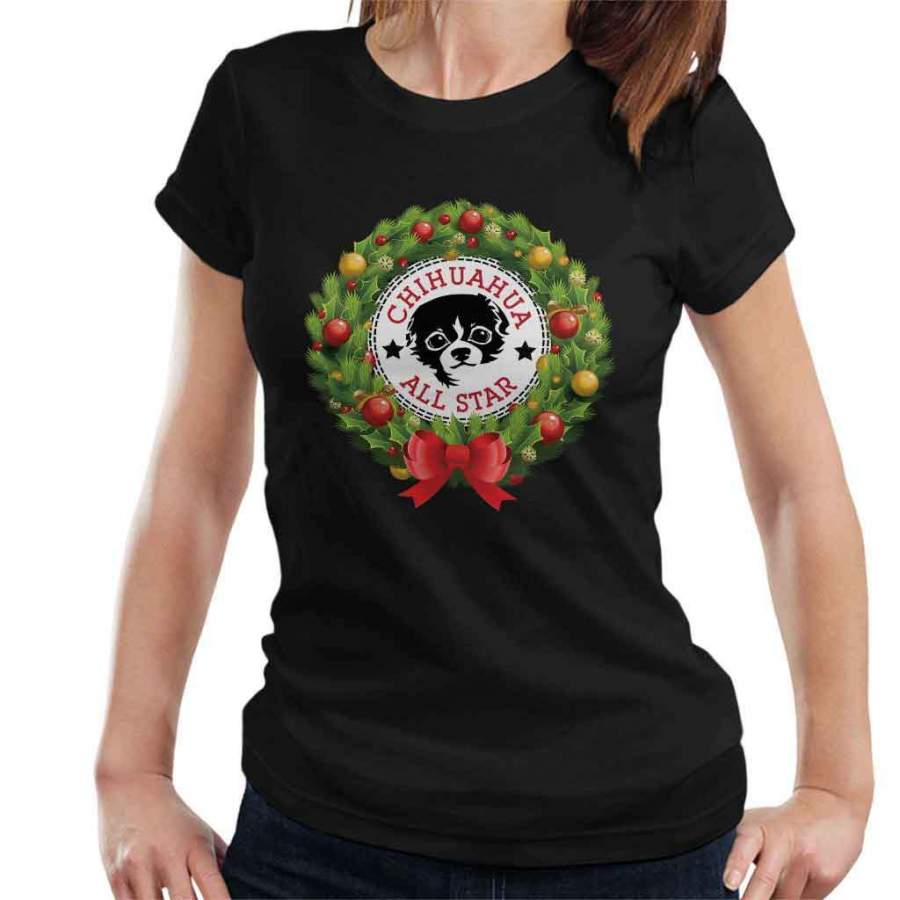 Chihuahua All Star Christmas Wreath Women’s T-Shirt