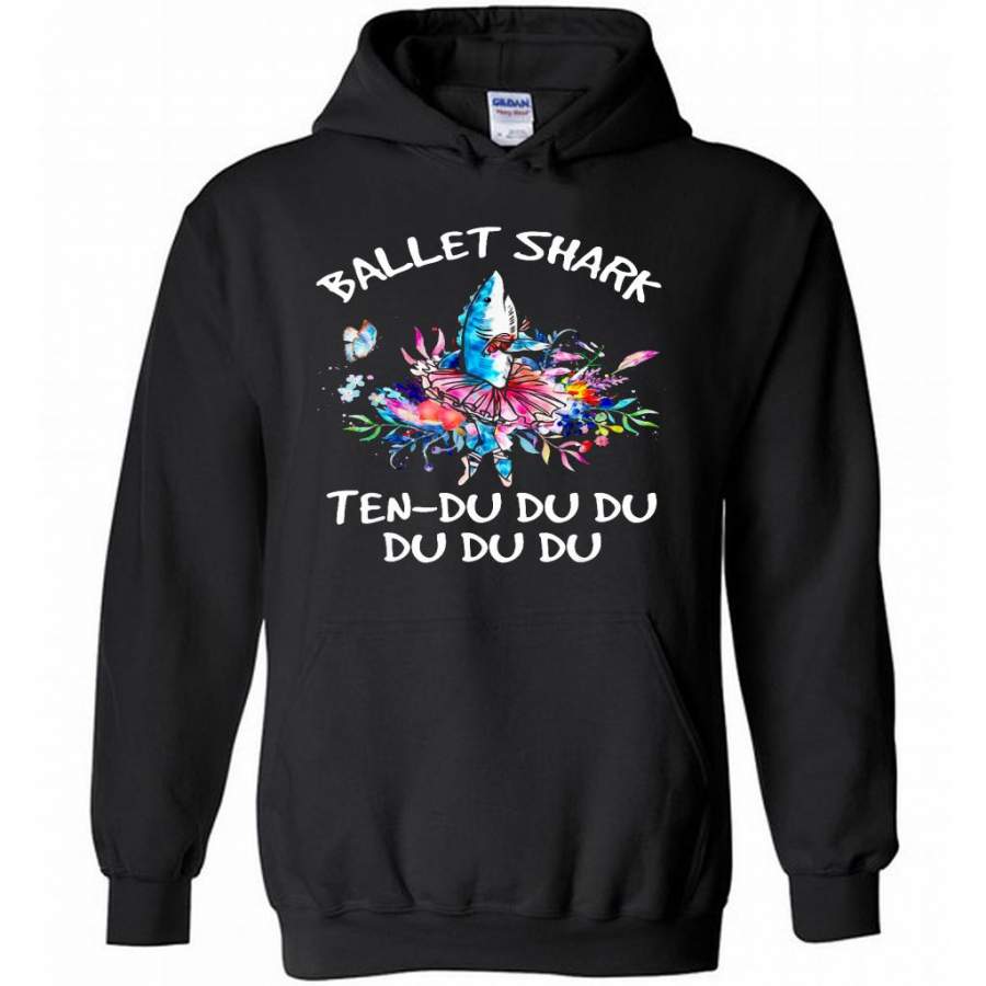 Ballet Shark Ten-Du Du Du Du – Gildan Heavy Blend Hoodie