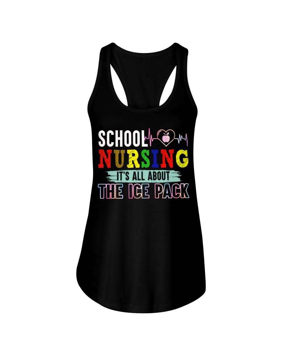 School Nursing It’s All About The Ice Pack – Funny School Nurse Gift Ladies Flowy Tank T-Shirt