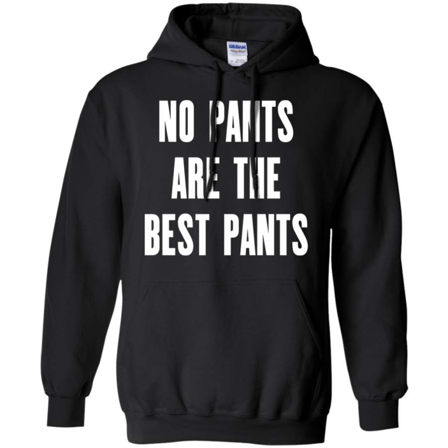 AGR No pants are the best pants Hoodie