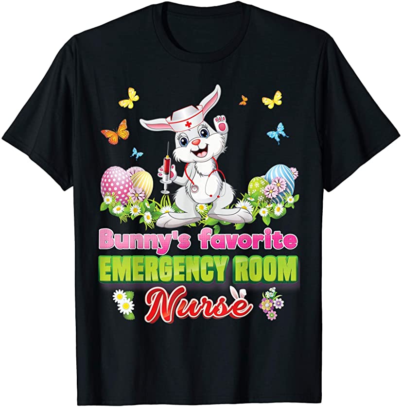 Bunny’s Favorite Emergency Room Nurse Bunny Cute Easter Eggs T-Shirt