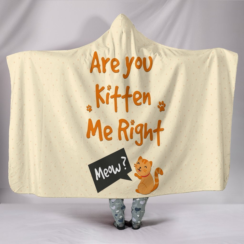 You Are Kitten Me Tan Color All Over Print Hoodie Blanket