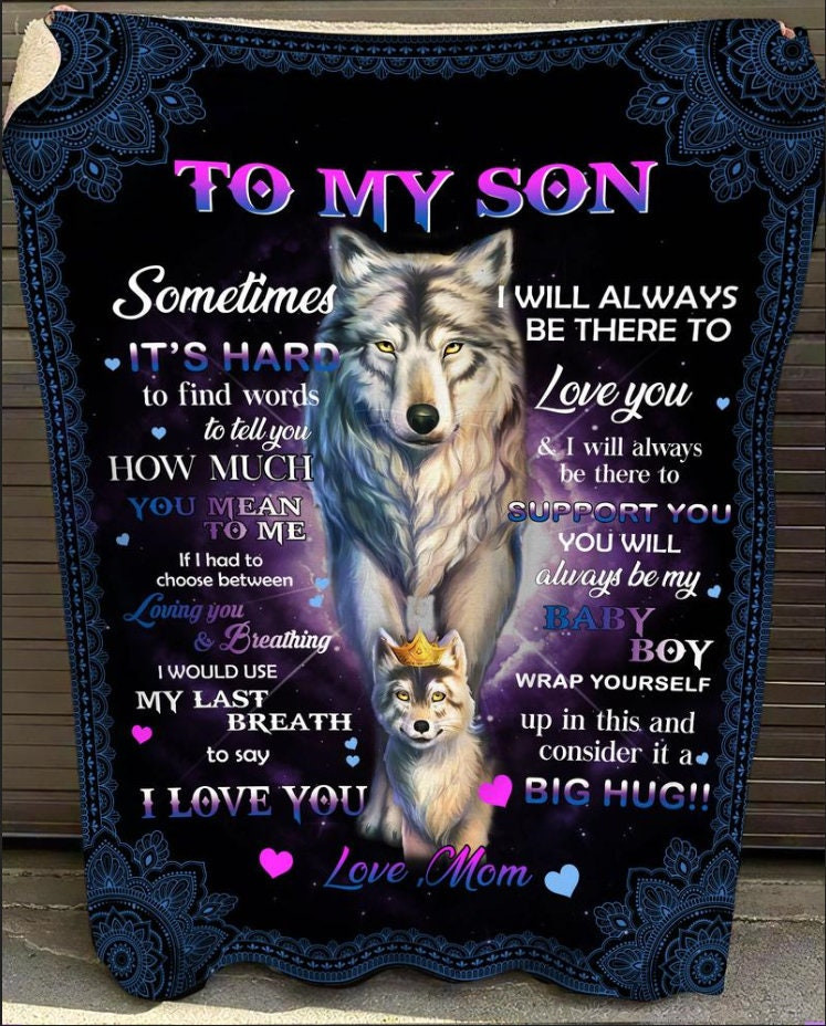 To My Son Sometimes It’S Hard To Find Words Wolf Blanket Custom Blanket Family Matching Gift Christmas Blanket Christmas Gift Blanket