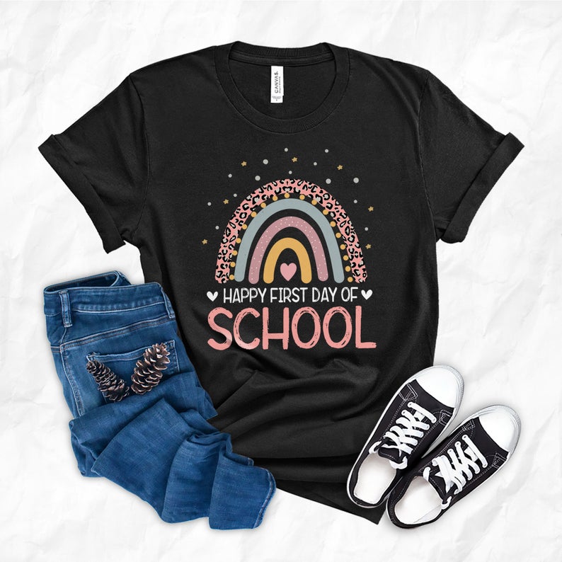 Rainbow Happy First Day Of School Teacher Student, Back To School Gift Shirt