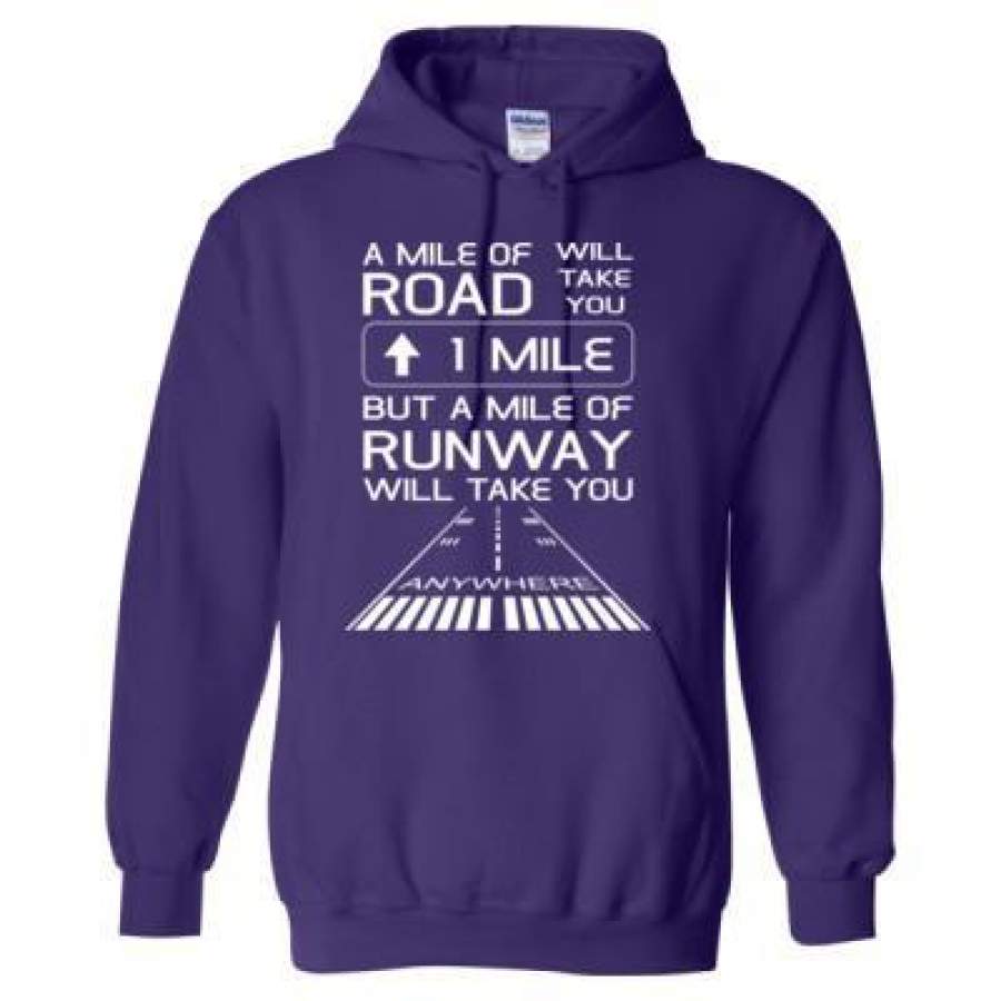 AGR A Mile Of Road Will Take You 1 Mile But A Mile Of Runway Will Take You Anywhere – Heavy Blend™ Hooded Sweatshirt