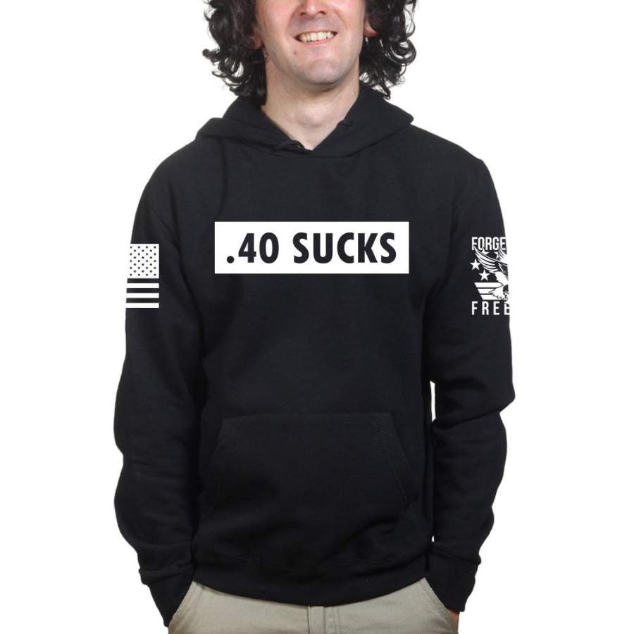 .40 Sucks Hoodie