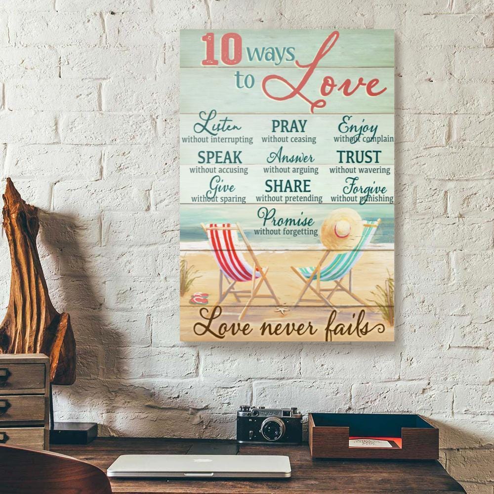 Canvas Artwork 10 Ways To Love Love Never Fails Beach Vertical Canvas Wall Art Attractive Home Decor Canvas