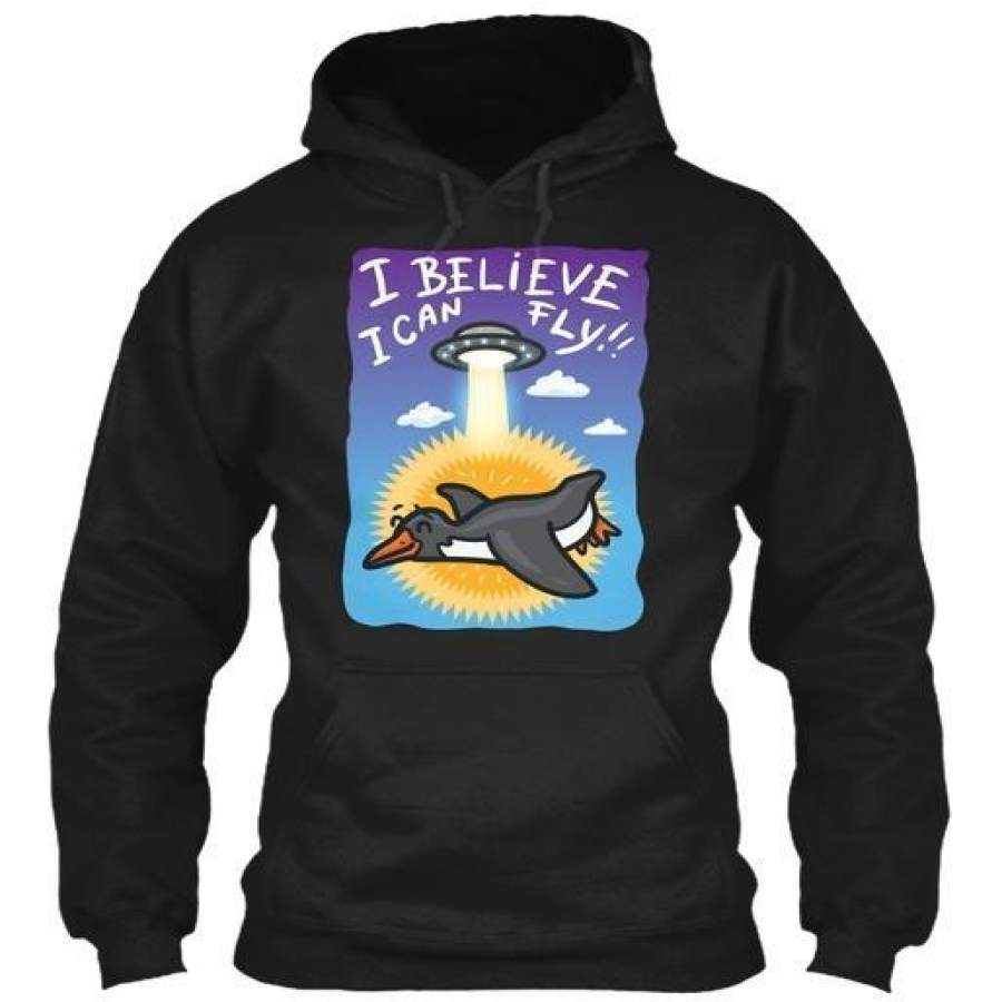 I Believe Can Fly Funny Penguin Gildan Hoodie Sweatshirt