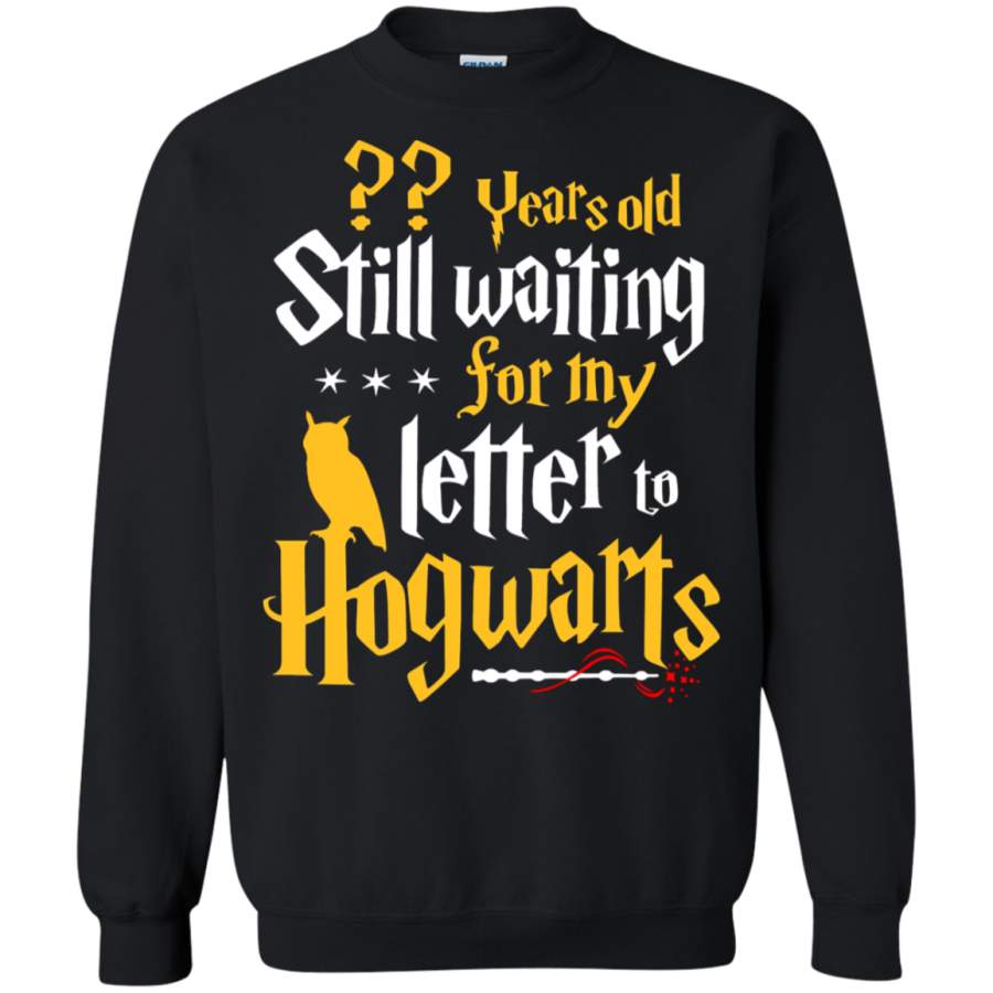 AGR Personalize – Still Waiting For My Letter To Hogwarts Sweatshirt