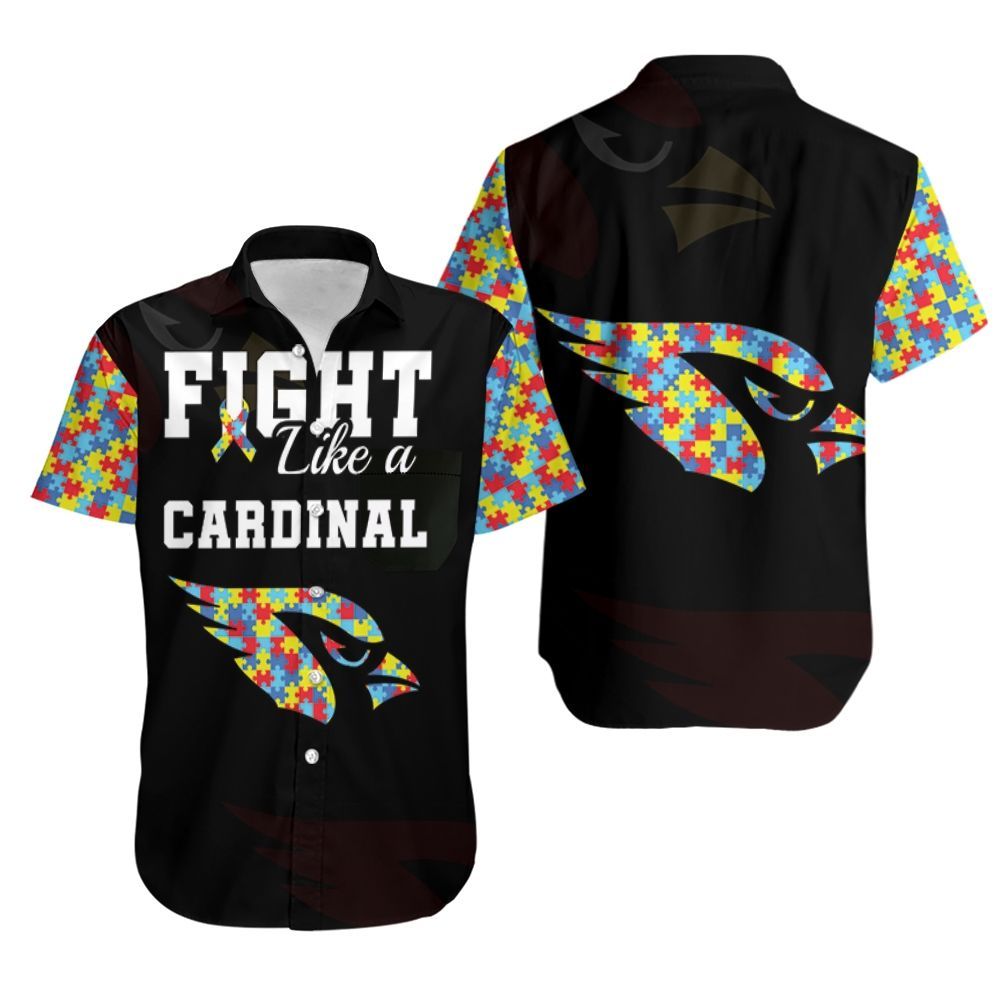 Fight Like A Arizona Cardinals Autism Support Hawaii Shirt Ha22764